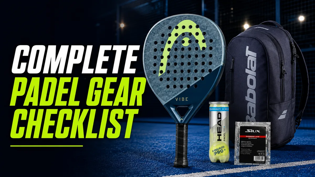 Complete padel gear checklist items on a blue court: a Head Vibe racket, a tube of Head padel balls, a Babolat backpack, and a Siux overgrip
